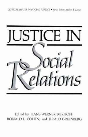 Justice in Social Relations de Hans Werner Bierhoff