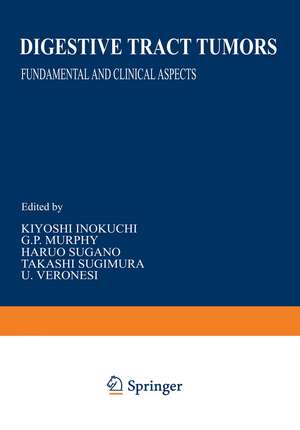 Digestive Tract Tumors: Fundamental and Clinical Aspects de K. Inokuchi