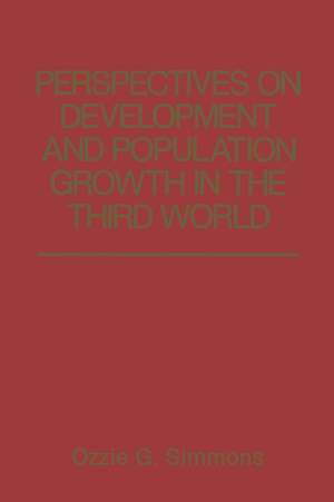 Perspectives on Development and Population Growth in the Third World de O.G. Simmons