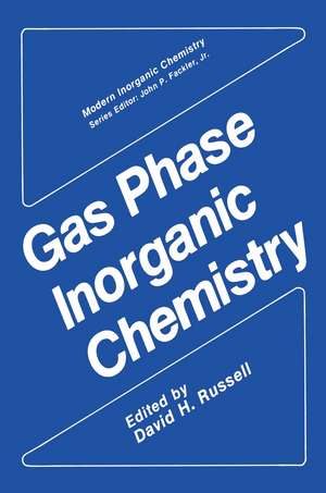 Gas Phase Inorganic Chemistry de David H. Russell