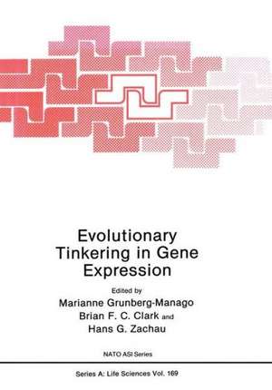 Evolutionary Tinkering in Gene Expression de M. Grunberg-Manago