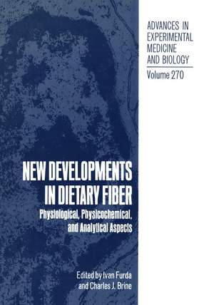 New Developments in Dietary Fiber: Physiological, Physicochemical, and Analytical Aspects de Ivan Furda