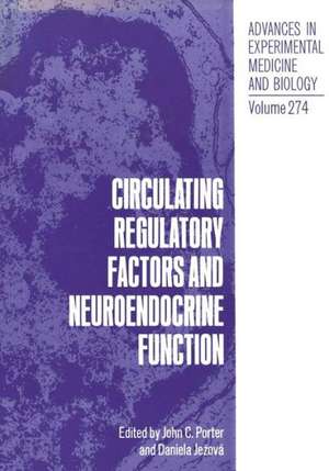 Circulating Regulatory Factors and Neuroendocrine Function de Daniela Jezová