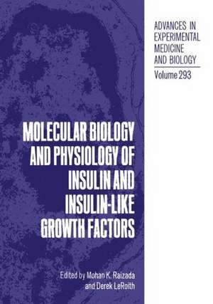 Molecular Biology and Physiology of Insulin and Insulin-Like Growth Factors de Derek LeRoith