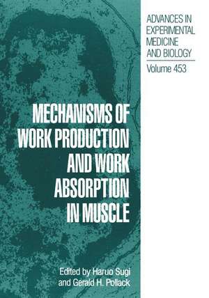 Mechanisms of Work Production and Work Absorption in Muscle de Haruo Sugi