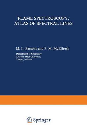 Flame Spectroscopy: Atlas of Spectral Lines de M. L. Parsons