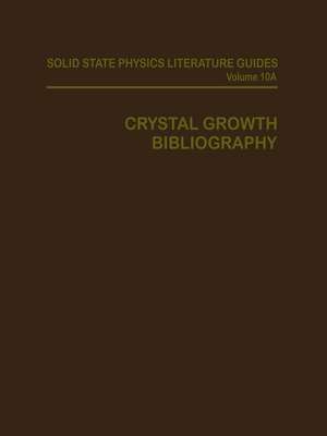 Crystal Growth Bibliography: Part A: Bibliography de A. M. Keesee