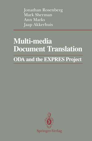 Multi-media Document Translation: ODA and the EXPRES Project de Jonathan Rosenberg