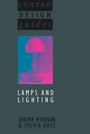 Lamps and Lighting de T. Conran