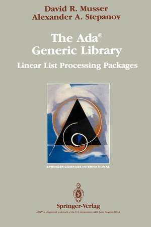 The Ada® Generic Library: Linear List Processing Packages de David R. Musser