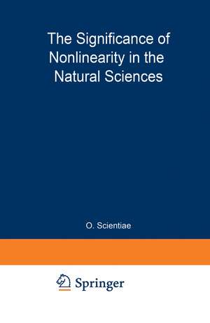 The Significance of Nonlinearity in the Natural Sciences de Stephan Mintz