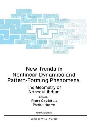 New Trends in Nonlinear Dynamics and Pattern-Forming Phenomena: The Geometry of Nonequilibrium de Pierre Coullet