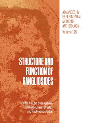 Structure and Function of Gangliosides de Lars Svennerholm