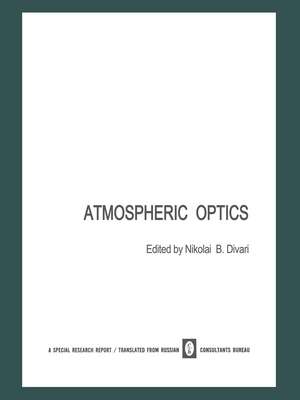 Atmospheric Optics de Nikolai B. Divari