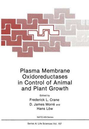 Plasma Membrane Oxidoreductases in Control of Animal and Plant Growth de Frederick Crane