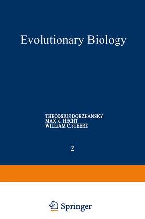 Evolutionary Biology: Volume 2 de Theodosius Dobzhansky