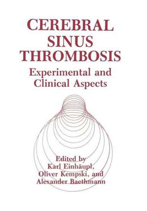 Cerebral Sinus Thrombosis: Experimental and Clinical Aspects de A. Baethmann