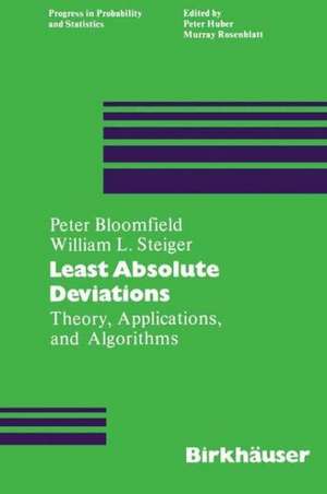 Least Absolute Deviations: Theory, Applications and Algorithms de P- Bloomfield