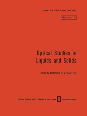 Optical Studies in Liquids and Solids de D. V. Skobel tsyn