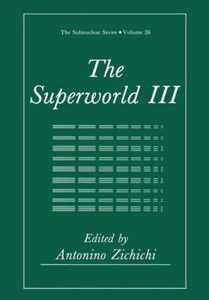 The Superworld III de Antonino Zichichi