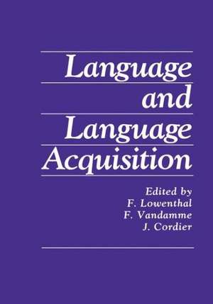 Language and Language Acquisition de F. Lowenthal