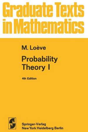 Probability Theory I de M. Loeve