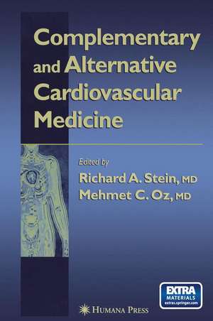 Complementary and Alternative Cardiovascular Medicine de Richard A. Stein