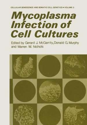 Mycoplasma Infection of Cell Cultures de G. McGarrity