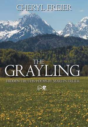 The Grayling de Cheryl Freier