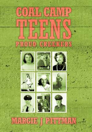 Coal Camp Teens de Margie J Pittman