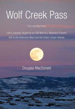 Wolf Creek Pass de Douglas Macdonald