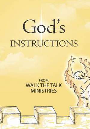 God's Instructions de Walk The Talk Ministries