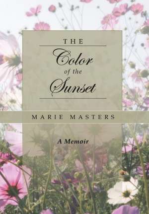 The Color of the Sunset de Marie Masters