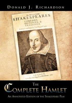 The Complete Hamlet de Donald J Richardson