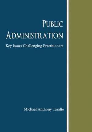 Public Administration de Michael Anthony Tarallo