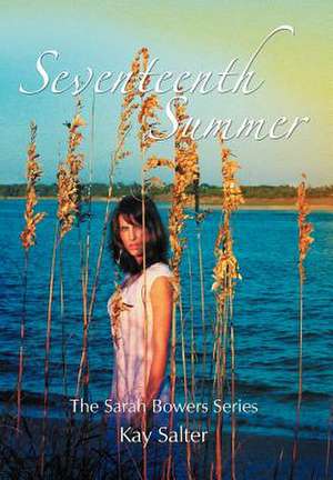 Seventeenth Summer de Kay Salter