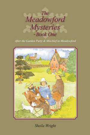 The Meadowford Mysteries - Book One de Sheila Wright