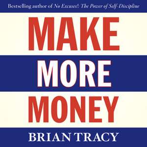 Make More Money de Brian Tracy