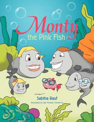 Monty the Pink Fish de Sabiha Rauf