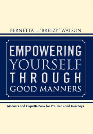 Empowering Yourself Through Good Manners de Alexis Ferguson