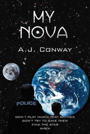 My Nova de A. J. Conway