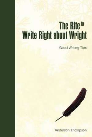 The Rite to Write Right about Wright de Geneva Anderson Thompson