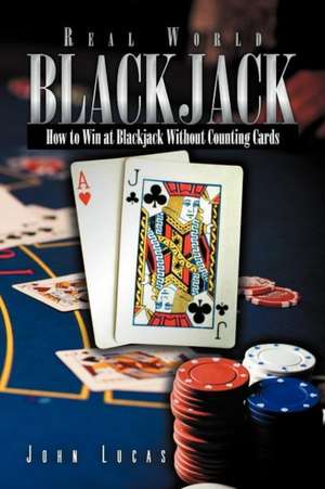 Real Word Blackjack de John Lucas