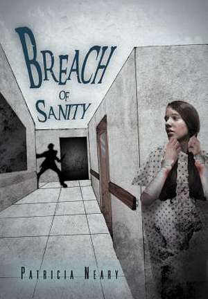 Neary, P: Breach of Sanity