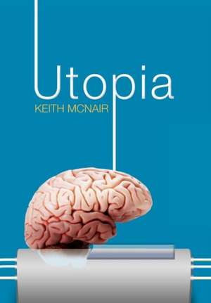 Utopia de Keith McNair