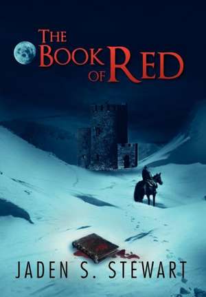 The Book of Red de Jaden S. Stewart