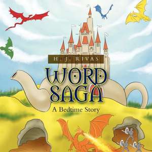 Word Saga de H. J. Rivas