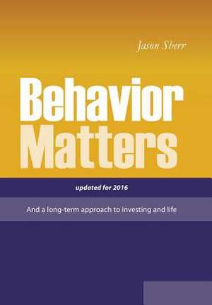 Behavior Matters de Jason Sherr