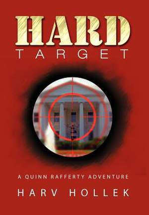 Hard Target de Harv Hollek