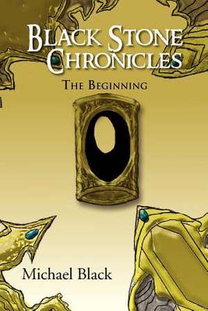 Black Stone Chronicles de Michael Black